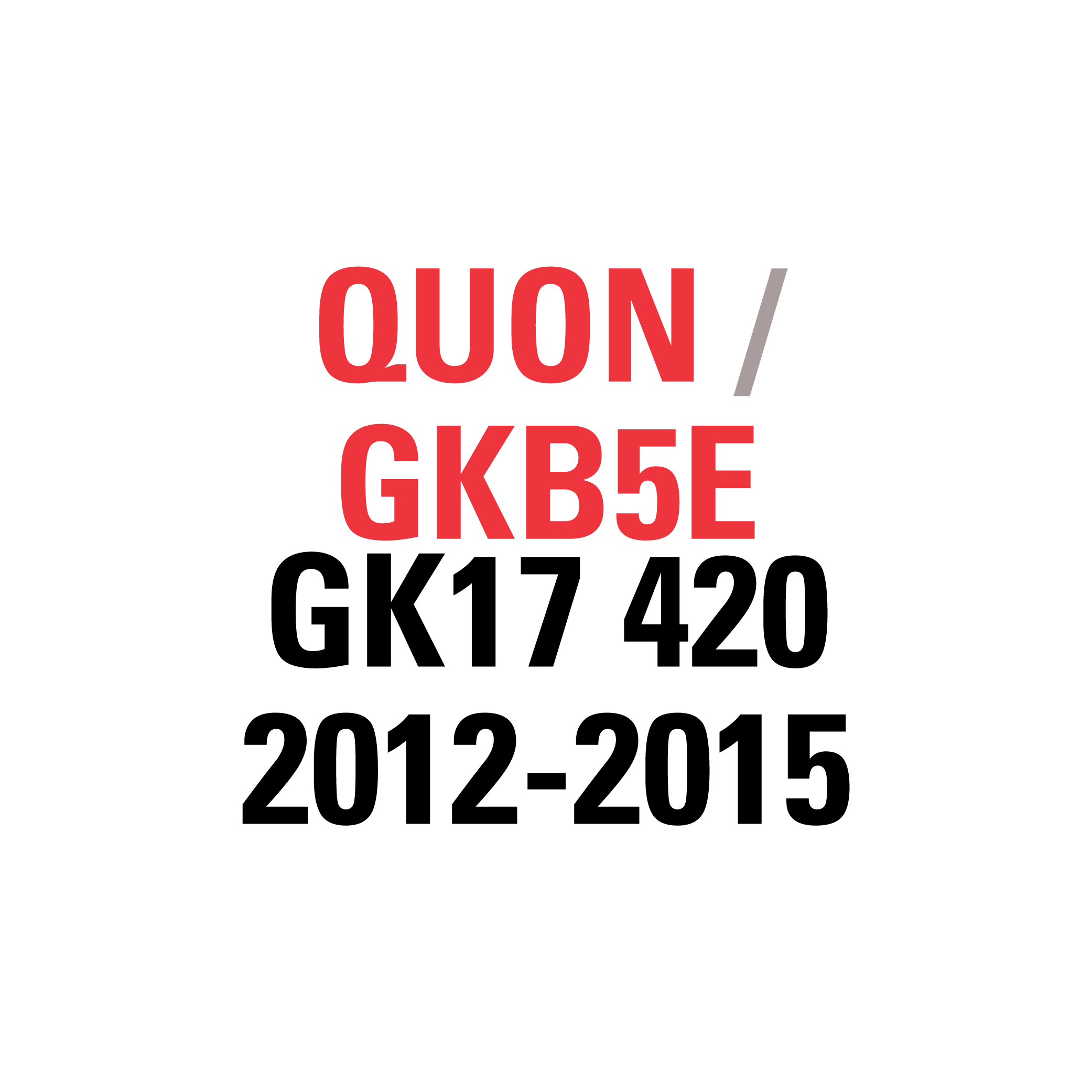 QUON GK17 420 (JNCM1F1A)(JNCMBP0A) 2016-